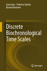 Discrete Biochronological Time Scales - Jean Guex, Federico Galster, Øyvind Hammer