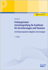 Prüfungstrainer Zwischenprüfung für Kaufleute für Versicherungen und Finanzen - Nareuisch, Andreas