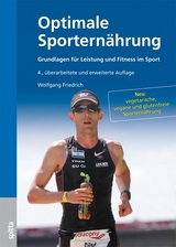 Optimale Sporternährung - Friedrich, Wolfgang