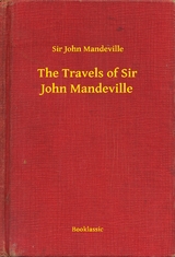 Travels of Sir John Mandeville -  Sir John Mandeville