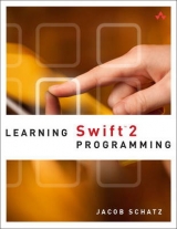 Learning Swift 2 Programming - Schatz, Jacob