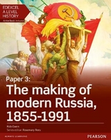 Edexcel A Level History, Paper 3: The making of modern Russia 1855-1991 Student Book + ActiveBook - Harris, Rob