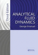 Analytical Fluid Dynamics, Third Edition - Emanuel, George