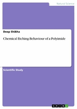 Chemical Etching Behaviour of a Polyimide - Deep Shikha