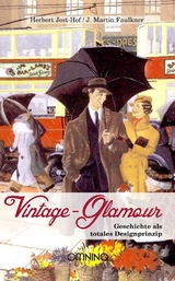 Vintage Glamour - Herbert Jost-Hof, John Martin Faulkner