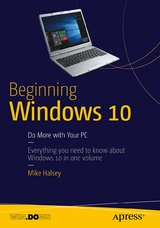 Beginning Windows 10 -  Mike Halsey