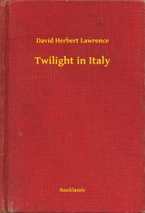 Twilight in Italy -  David Herbert Lawrence