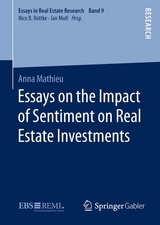 Essays on the Impact of Sentiment on Real Estate Investments - Anna Mathieu