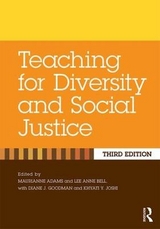 Teaching for Diversity and Social Justice - Adams, Maurianne; Bell, Lee Anne