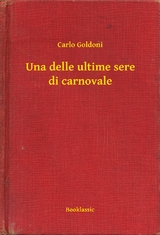 Una delle ultime sere di carnovale - Carlo Goldoni