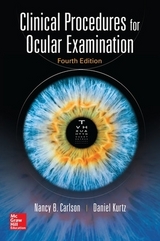 Clinical Procedures for Ocular Examination, Fourth Edition - Carlson, Nancy; Kurtz, Daniel