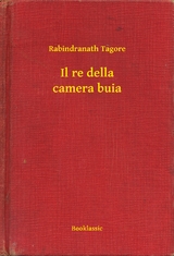 Il re della camera buia -  Rabindranath Tagore