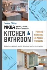 NKBA Kitchen and Bathroom Planning Guidelines with Access Standards - NKBA (National Kitchen and Bath Association)