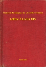 Lettre a Louis XIV - François de Salignac de La Mothe-Fénelon