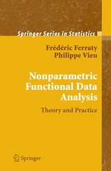 Nonparametric Functional Data Analysis -  Frederic Ferraty,  Philippe Vieu