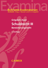 Schuldrecht III - Grigoleit, Hans Christoph; Auer, Marietta