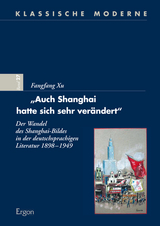 "Auch Shanghai hatte sich sehr verändert" - Fangfang Xu