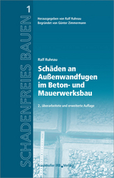 Schäden an Außenwandfugen im Beton- und Mauerwerksbau - Ralf Ruhnau