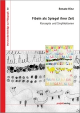 Fibeln als Spiegel ihrer Zeit - Renate Hinz