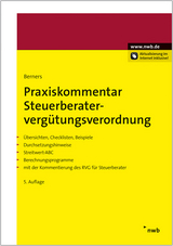 Praxiskommentar Steuerberatervergütungsverordnung - Jürgen F. Berners