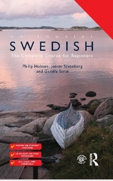 Colloquial Swedish - Holmes, Philip; Sävenberg, Jennie; Serin, Gunilla
