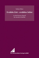 Erzählte Zeit – erzähltes Selbst - Stefanie Bläser