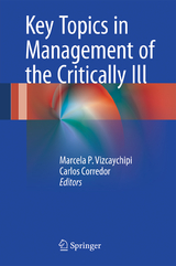 Key Topics in Management of the Critically Ill - 