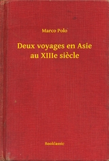 Deux voyages en Asie au XIIIe siecle -  Marco Polo