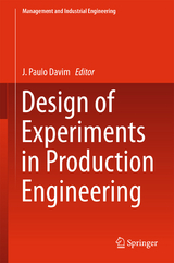 Design of Experiments in Production Engineering - 