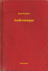 Andromaque - Jean Racine