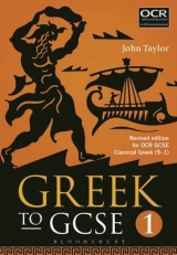 Greek to GCSE: Part 1 - Taylor, Dr John