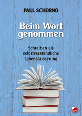 Beim Wort genommen - Paul Schorno