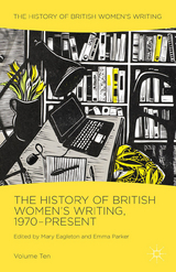 History of British Women's Writing, 1970-Present - 