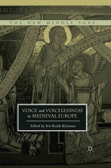 Voice and Voicelessness in Medieval Europe - 