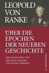Leopold von Ranke / Über die Epochen der neueren Geschichte - 