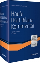 Haufe HGB Bilanz-Kommentar 6. Auflage - Bertram, Klaus; Brinkmann, Ralph; Kessler, Harald; Müller, Stefan