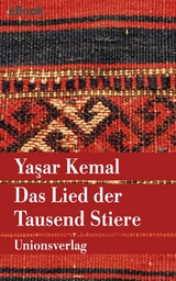 Das Lied der Tausend Stiere - Yaşar Kemal