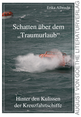 Schatten über dem "Traumurlaub" - Erika Albrecht