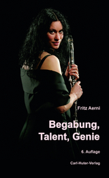 Begabung, Talent, Genie - Fritz Aerni