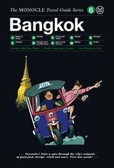 The Monocle Travel Guide to Bangkok - 