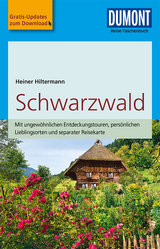 DuMont Reise-Taschenbuch Reiseführer Schwarzwald - Heiner Hiltermann