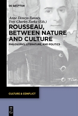 Rousseau Between Nature and Culture - 
