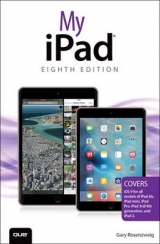My iPad (Covers iOS 9 for iPad Pro, all models of iPad Air and iPad mini, iPad 3rd/4th generation, and iPad 2) - Rosenzweig, Gary