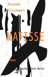 Matisse - Alexander Ilitschewski