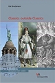 Classics outside Classics: 3 (Rezeption Der Antike)