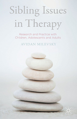 Sibling Issues in Therapy -  Avidan Milevsky