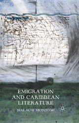 Emigration and Caribbean Literature -  Kenneth A. Loparo,  Malachi McIntosh