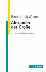 Alexander der Große - Hans-Ulrich Wiemer
