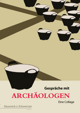 Gespräche mit Archäologen - Anne-Catherine Escher