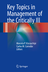 Key Topics in Management of the Critically Ill - 